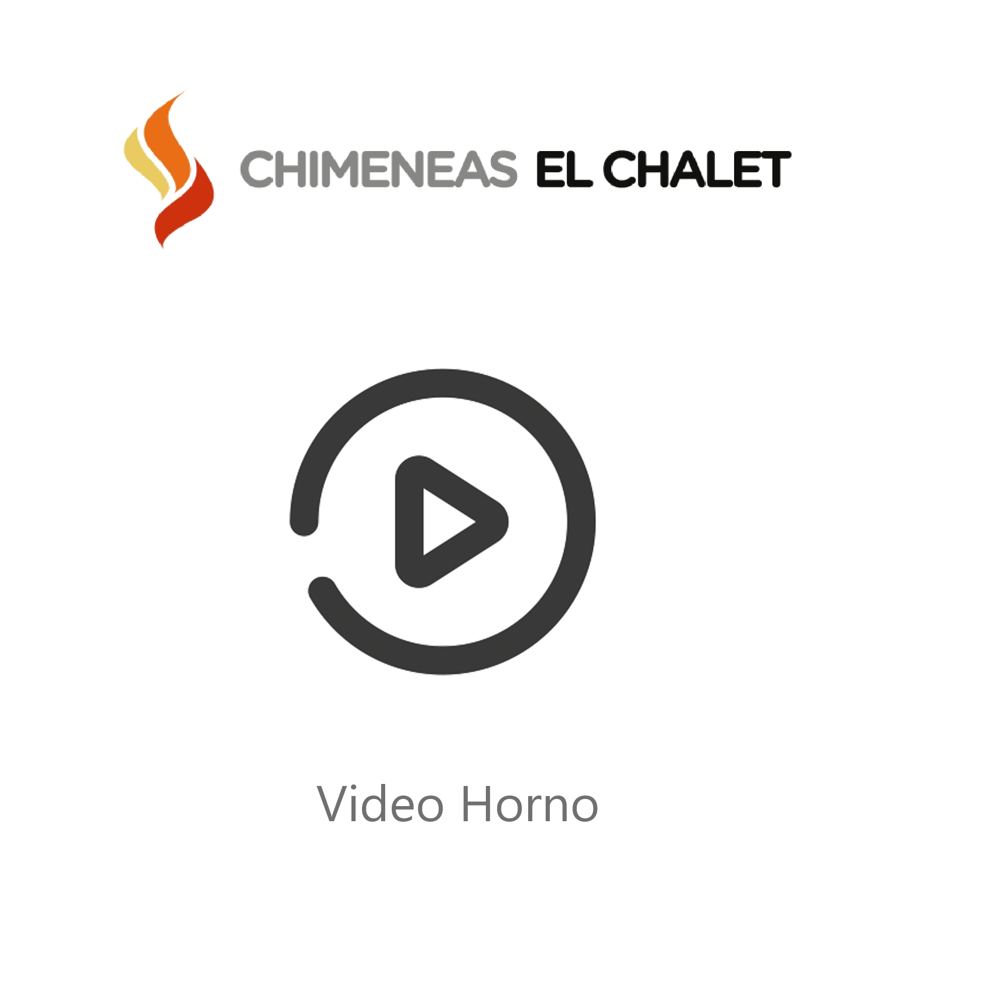 Logo de Chimeneas El Chalet con botón de reproducción.